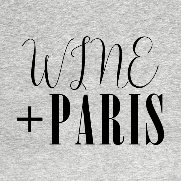 Wine et Paris by magbees